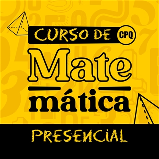 CURSO DE MATEMÁTICA SEMESTRAL 2026/2 - PRESENCIAL (6ª FEIRA 16:15 - 18:05)